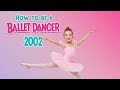 How To Be A Ballet Dancer 2002 VHS RIP