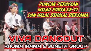 Download lagu RHOMA IRAMA DAN SONETA GROUP - VIVA DANGDUT || PERAYAAN MILAD FORSA KE-11 DAN HALAL BIHALAL BERSAMA. mp3