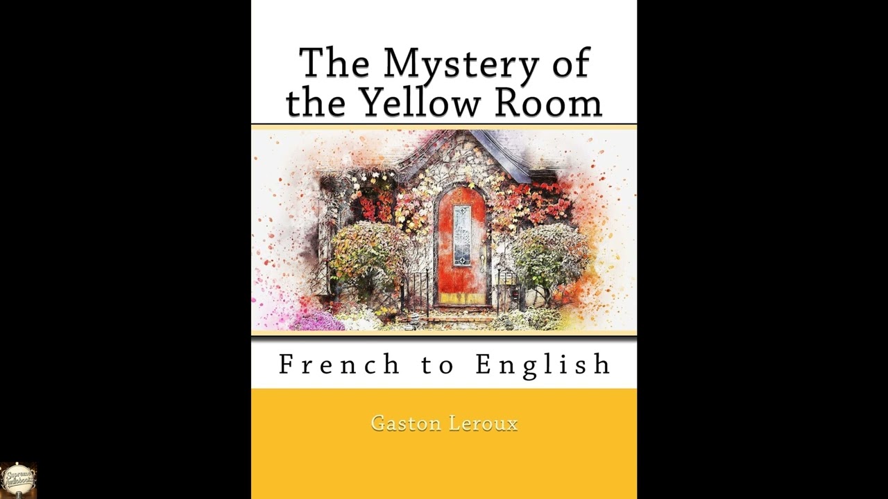 Mystère de la chambre jaune. English