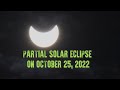 PARTIAL SOLAR ECLIPSE ON OCTOBER 25 2022 UASUPPLY