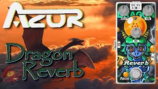 AZOR Dragon Reverb Pedal | Playthrough Demo