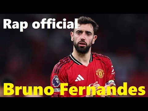Rap về Bruno Fernandes (Manchester United) - Rap bóng đá