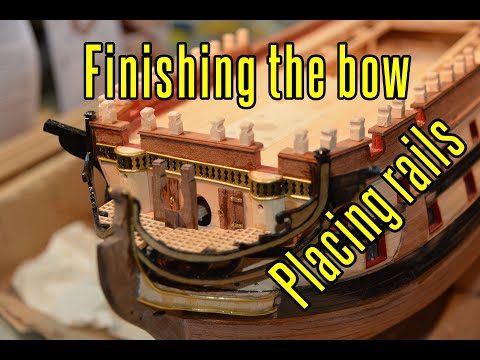 Montanes - part 41 Finishing The Bow Placing Rails