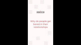 Why Do People Get Bored In Their Relationships? || Bonobology || Aman Bhonsle || Ashish Paul