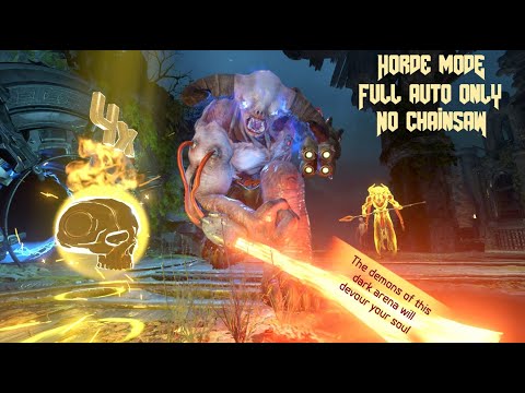 Doom Eternal Horde Mode using only Full Auto - Deathless Nightmare, No Chainsaw/Hammer