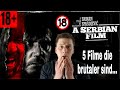 5 FILME Die Brutaler Als A SERBIAN FILM Sind