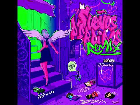 BROKIX, Esteban Rojas, Feid ft. Justin Quiles - Sueños Perdidos (Remix) - (REMIX EXTENDED) dj tony