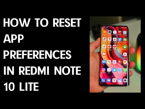 How to Reset App Preferences in Xiaomi Redmi Note 10 Lite
