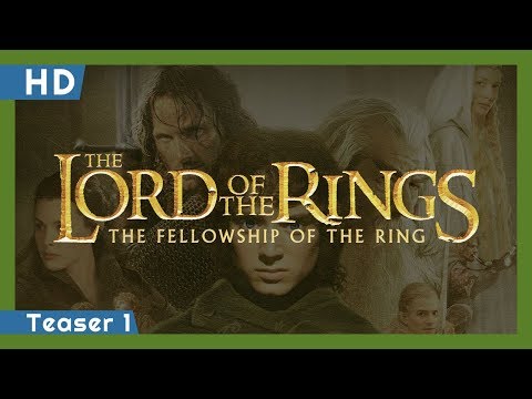 The Lord of the Rings: The Fellowship of the Ring (2001) Teaser 1