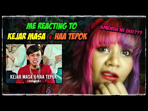KEJAR MASA x HAA TEPOK - MK TAMPARULI REACTION
