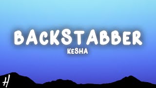 Kesha - Backstabber (Lyrics)