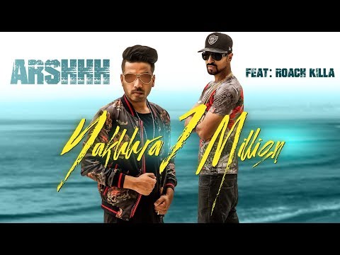 Poster nakhra 1 million lyrics – arshhh, roach killa