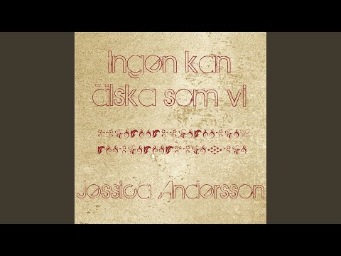 Ingen kan älska som vi