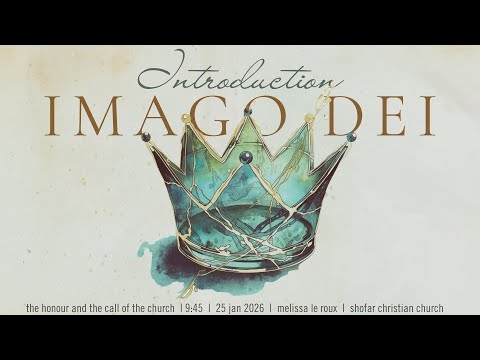 25 January 2026 - Melissa le Roux - Imago Dei: Introduction