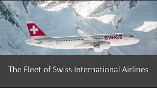 The Fleet of Swiss International Airlines