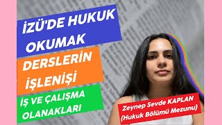 İZÜ'DE HUKUK OKUMAK  |  Okuyana Sor B04