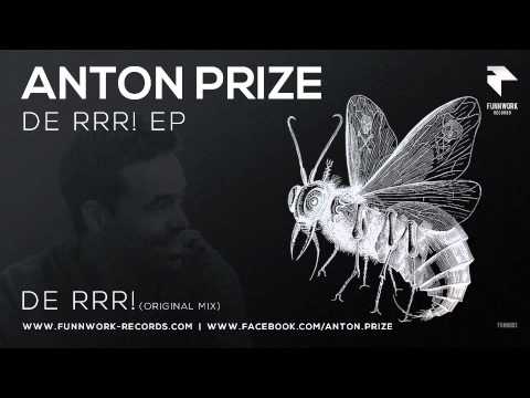 FUNN003 Anton Prize - Dee rrrr!! (Original Mix) Funnwork Records