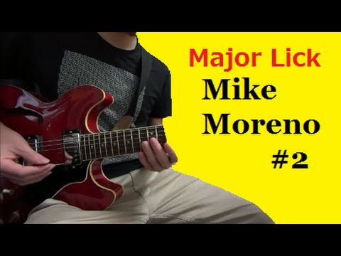 Major Licks - Mike Moreno #2