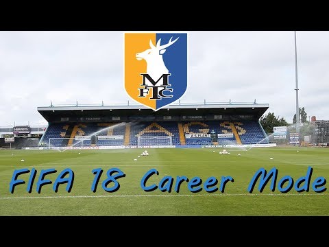 FIFA 18 Mansfield Town Career Mode Stream | Season 3 Episode 3