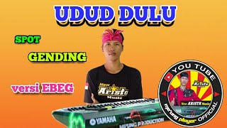 Download lagu UDUD DULU - SPOT 🔵 versi ebeg 🔵 ||#VLOG_45 mp3 Download lagu UDUD DULU - SPOT 🔵 versi ebeg 🔵 ||#VLOG_45 mp3