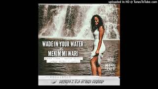 Download lagu Wade In Your Water vs. Mekim Mi Wari (Maletto x J.O Stylah Mashup)2023 mp3