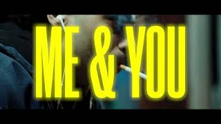 Me & You Trailer