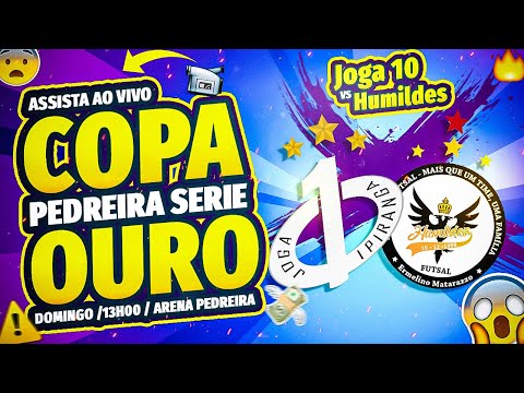 Joga 10 Ipiranga v Humildes  | Repescagem da Copa Pedreira Ouro 2022 | AO VIVO