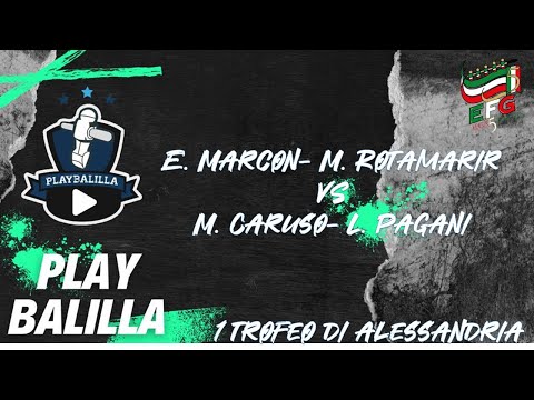 E. Marcon- M. Rotamartir VS M. Caruso- L. Pagani 1° Trofeo di Alessandria