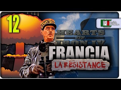 [Hoi 4 + La Resistance] FRANCIA #12 " Segreti di Coppia "  | Gameplay HD ITA