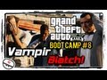 GTA 5 Boot Camp #8 Vampir Biatch! [Vluppey & MD ...
