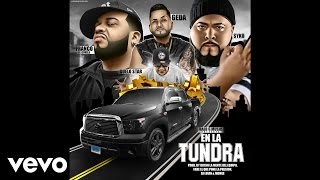 Geda - En La Tundra (Audio) ft. Franco El Gorila, Guelo Star & Syko El Terror