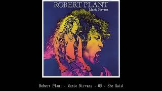 Robert Plant   Manic Nirvana   05   She Said