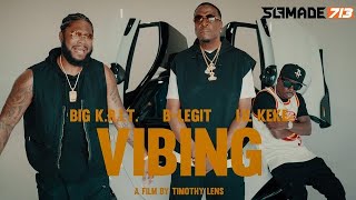 Vibing - Lil&#39; Keke ft. B-Legit &amp; Big K.R.I.T. (Official Music Video)