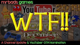 Channel Update & YouTuber Of The Month Nomination