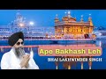 Ape Bakhash Leh Bhai Lakhwinder Singh Ji Hazoori Ragi Sri Darbar Sahib Amritsar Guru Ki Vaani