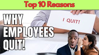 Exit Interview Confessions: Top Ten Reasons Why Employees Quit
