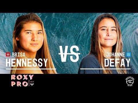Johanne Defay vs. Brisa Hennessy - Round of 16, Heat 6 - Roxy Pro France W 2019