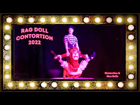 Rag Doll Contortion Kimtortion & Max Balls 2022