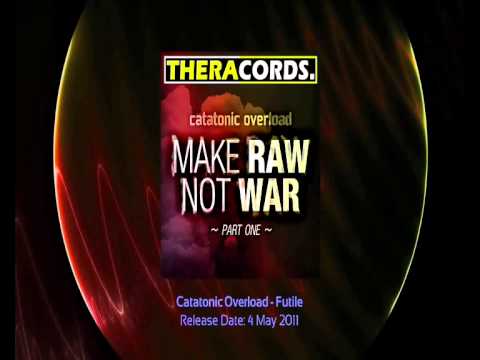 Catatonic Overload - Futile