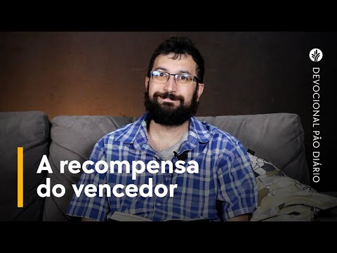 A recompensa do vencedor | Devocional Pão Diário