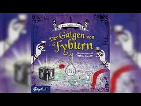 Der Galgen von Tyburn von Ben Aaronovitch | Fantasy Hörbuch