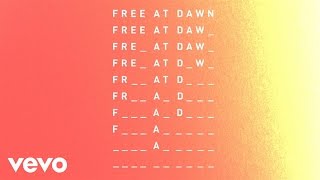 Free at Dawn Music Video