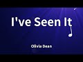 Olivia Dean I Ve Seen It Lyrics