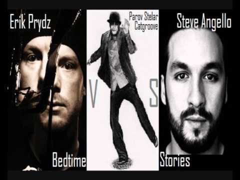 Eric Prydz & Steve Angello - Bedtime Stories Vs Parov Stelar - Catgroove