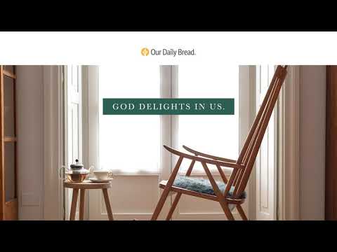 Singing Over Us | Audio Reading | Our Daily Bread Devotional | May 10, 2021