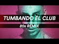 80s REMIX: TUMBANDO EL CLUB REMIX 80s REMIX: TUMBANDO EL CLUB REMIX