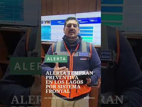 ALERTA TEMPRANA PREVENTIVA EN LOS LAGOS POR SISTEMA FRONTAL