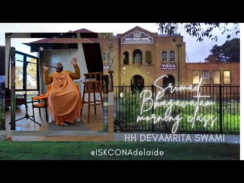 ISKCON Adelaide - Lecture - H.H Devamrita Swami - Srimad Bhagavatam Morning Class - 01.05.25
