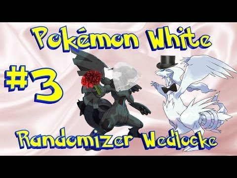 Pokemon White Randomizer Wedlocke [Ep 03] - Four Way Calling!