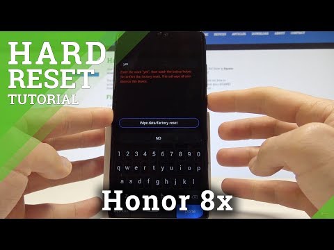How to Hard Reset Honor 8x - Bypass Lock Screen / Factory Reset